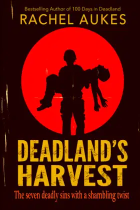 Deadland's Harvest (Deadland Saga) poster