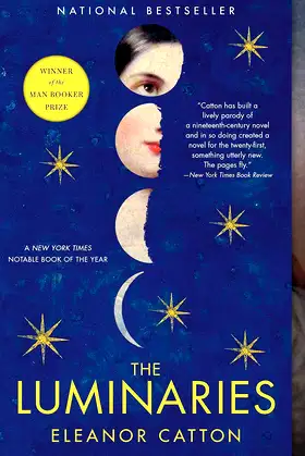 The Luminaries: A Novel (Man Booker Prize) poster