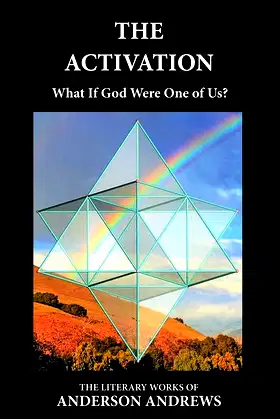 The Activation: What If God Were One of Us? (Activating Consciousness) poster