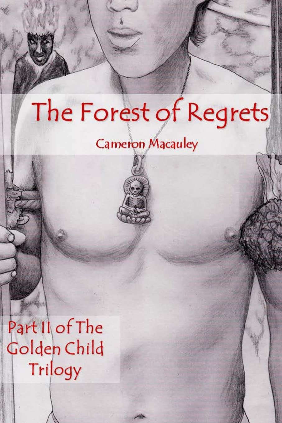 The Forest of Regrets: Part II of The Golden Child Trilogy poster