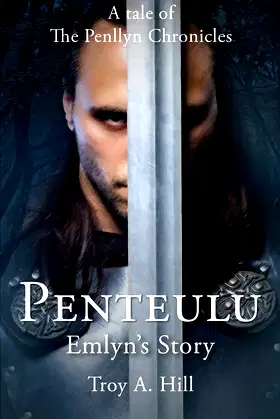 Penteulu, Emlyn's Story: A Tale of the Penllyn Chronicles poster