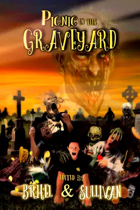 Picnic in the Graveyard: An Anthology of Cemetery Horrors poster