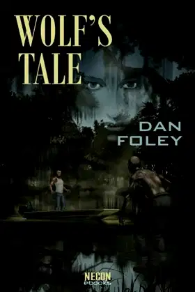 Wolf's Tale (Necon Modern Horror) poster