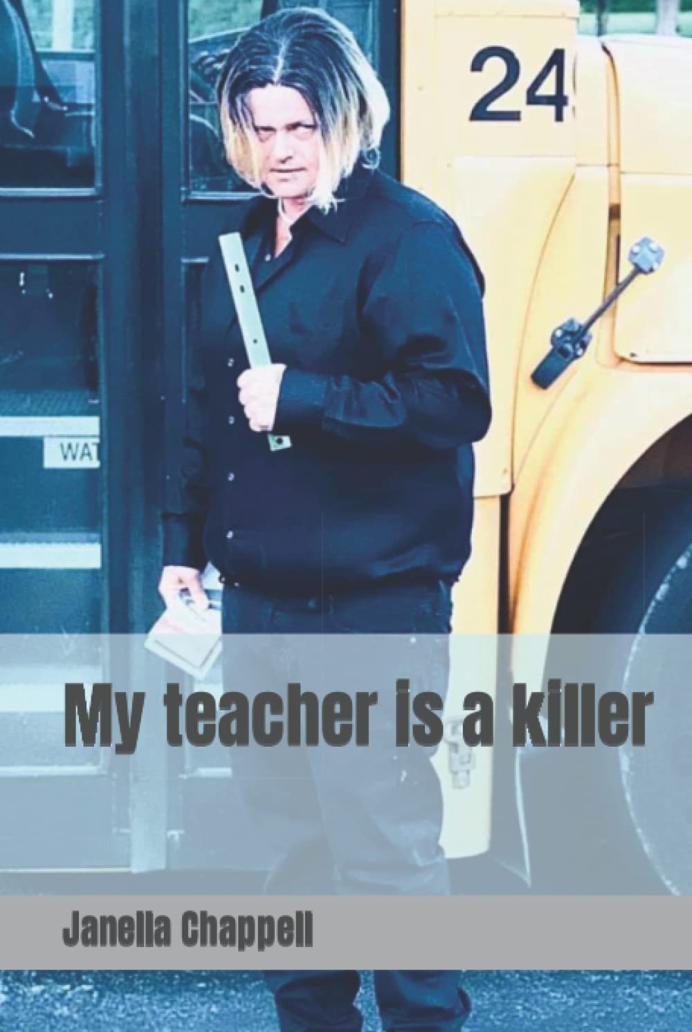 MY TEACHER IS A KILLER poster