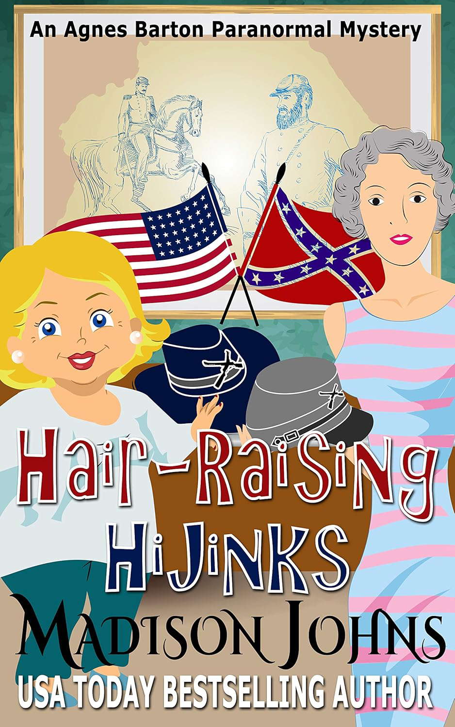 Hair-Raising Hijinks (An Agnes Barton Paranormal Mystery Book 4) poster