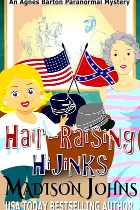 Hair-Raising Hijinks (An Agnes Barton Paranormal Mystery Book 4) poster