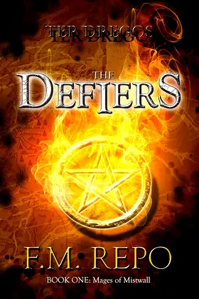 The Defiers Book 1: Mages of Mistwall (Ter Dregos-series) poster