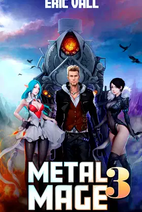 Metal Mage 3 (Metal Mage (Completed Series)) poster