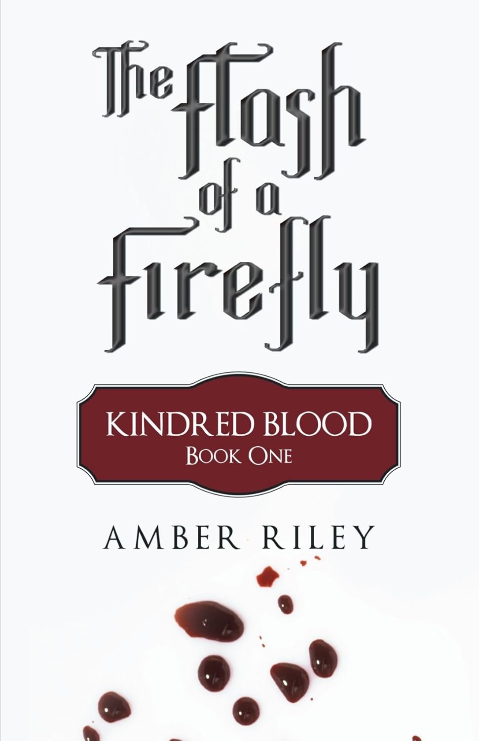The Flash of a Firefly (Kindred Blood) poster