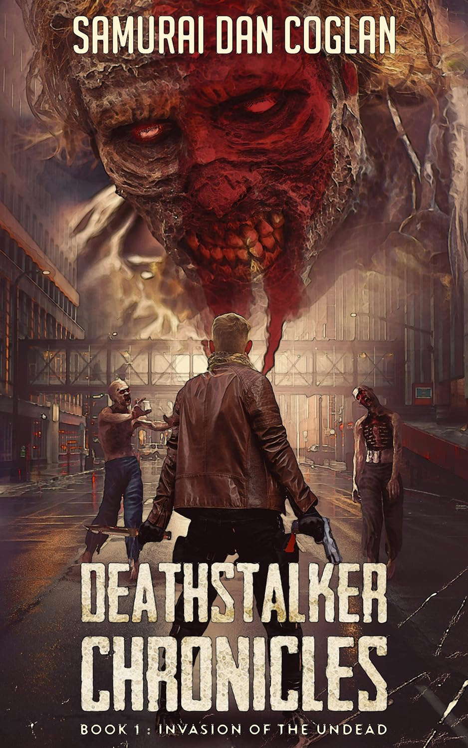 Deathstalker Chronicles: Book 1: Invasion of the Undead poster
