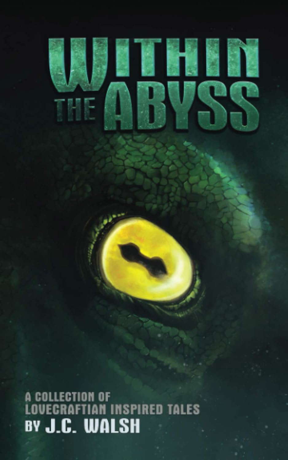 Within the Abyss: A Collection of Lovecraftian Inspired Tales poster
