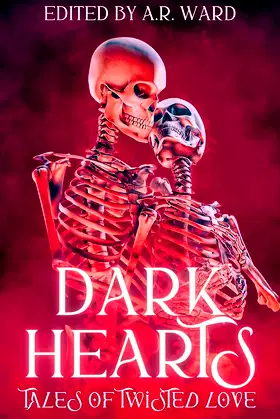 Dark Hearts: Tales of Twisted Love poster
