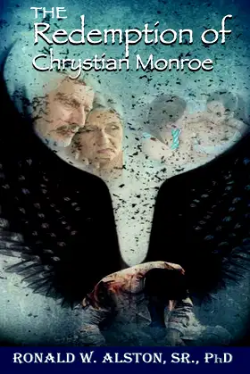The Redemption: of Chrystian Monroe (3) poster