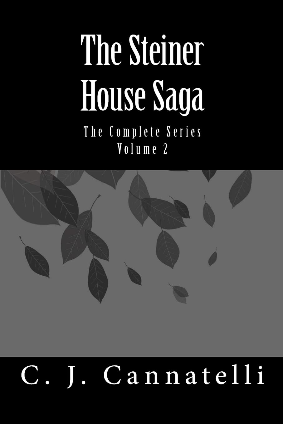 The Steiner House Saga: The Complete Series poster