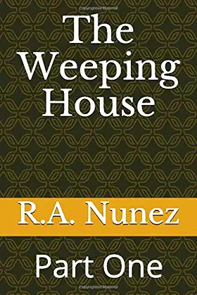 The Weeping House: Part One poster