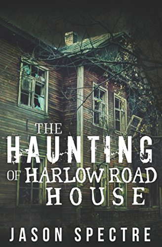 The Haunting of Harlow Road House poster