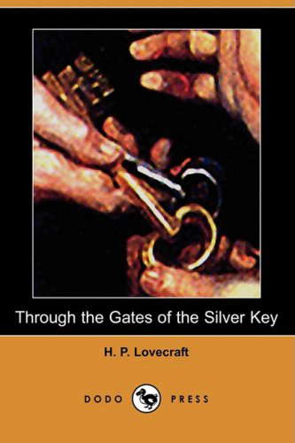 Through the Gates of the Silver Key (Dodo Press) poster