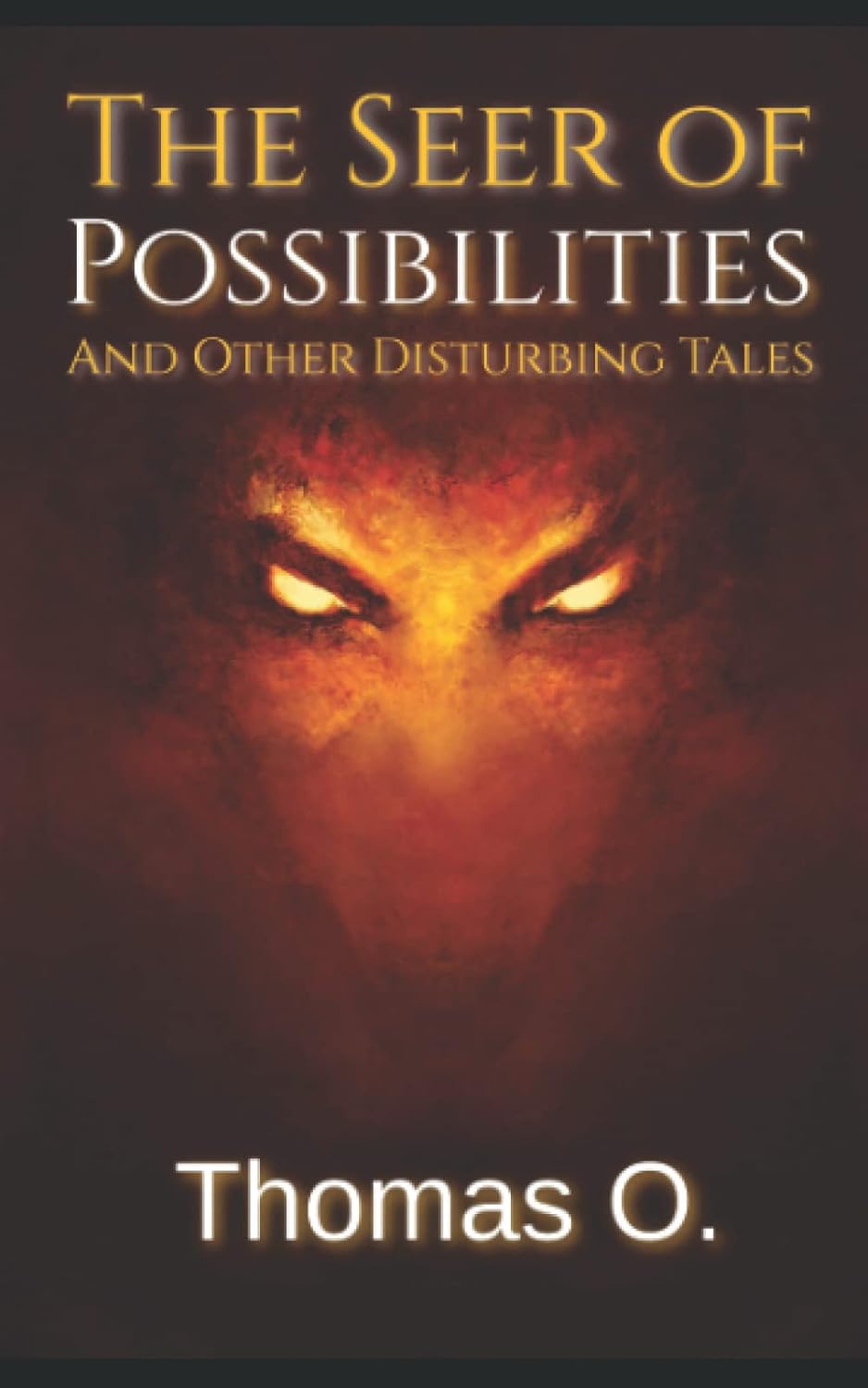The Seer of Possibilities and Other Disturbing Tales poster