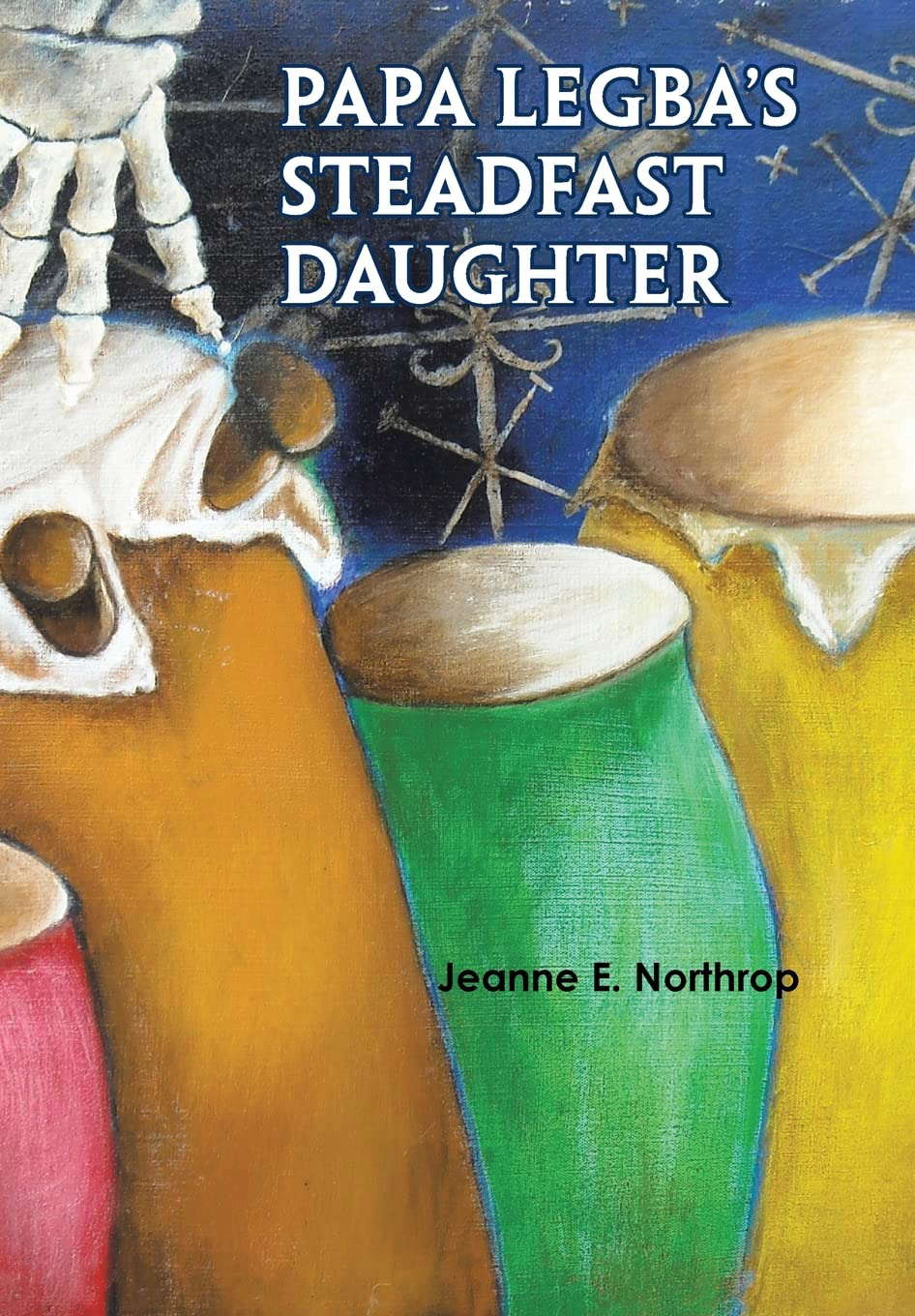Papa Legba's Steadfast Daughter poster