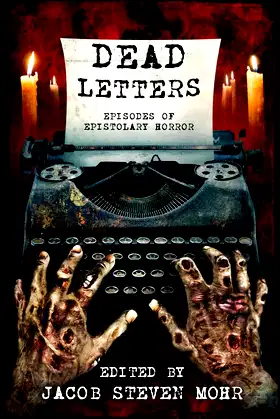 Dead Letters: Episodes of Epistolary Horror poster
