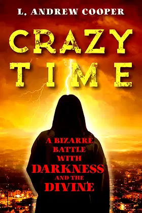Crazy Time: A Bizarre Battle with Darkness and the Divine poster