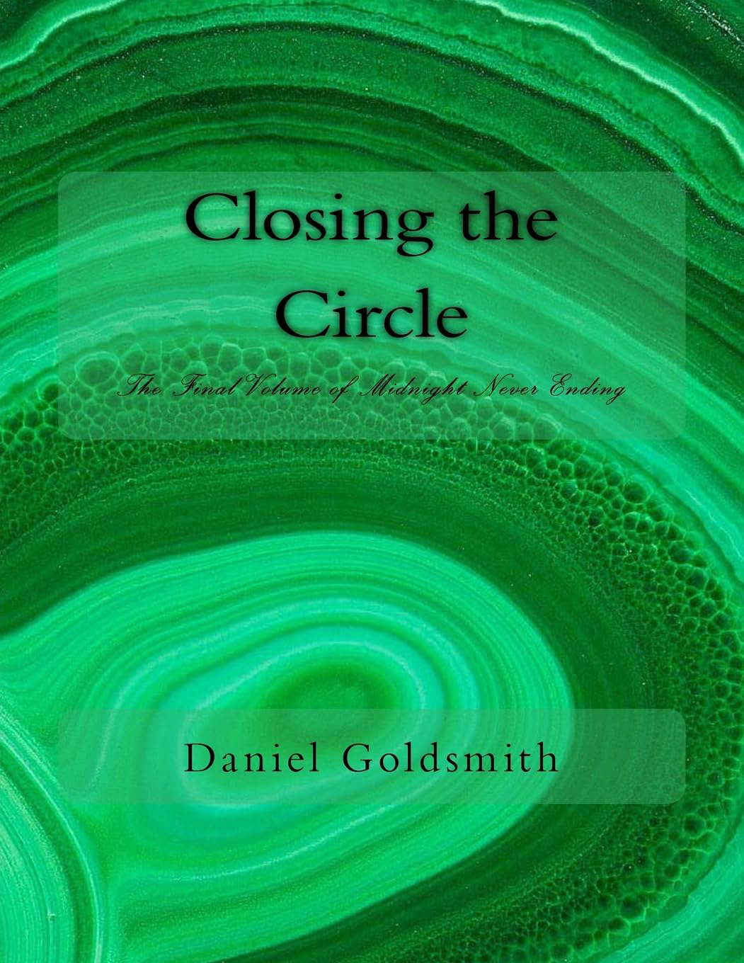 Closing the Circle (Midnight Never Ending) poster