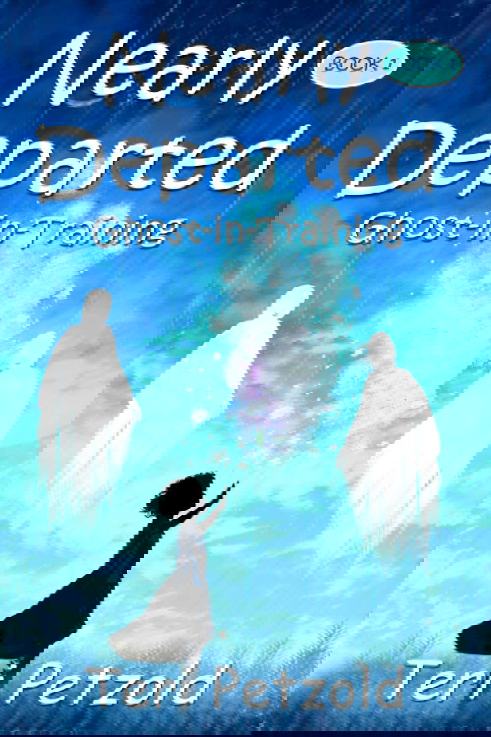 Nearly Departed: Book 1 Ghost-In-Training poster