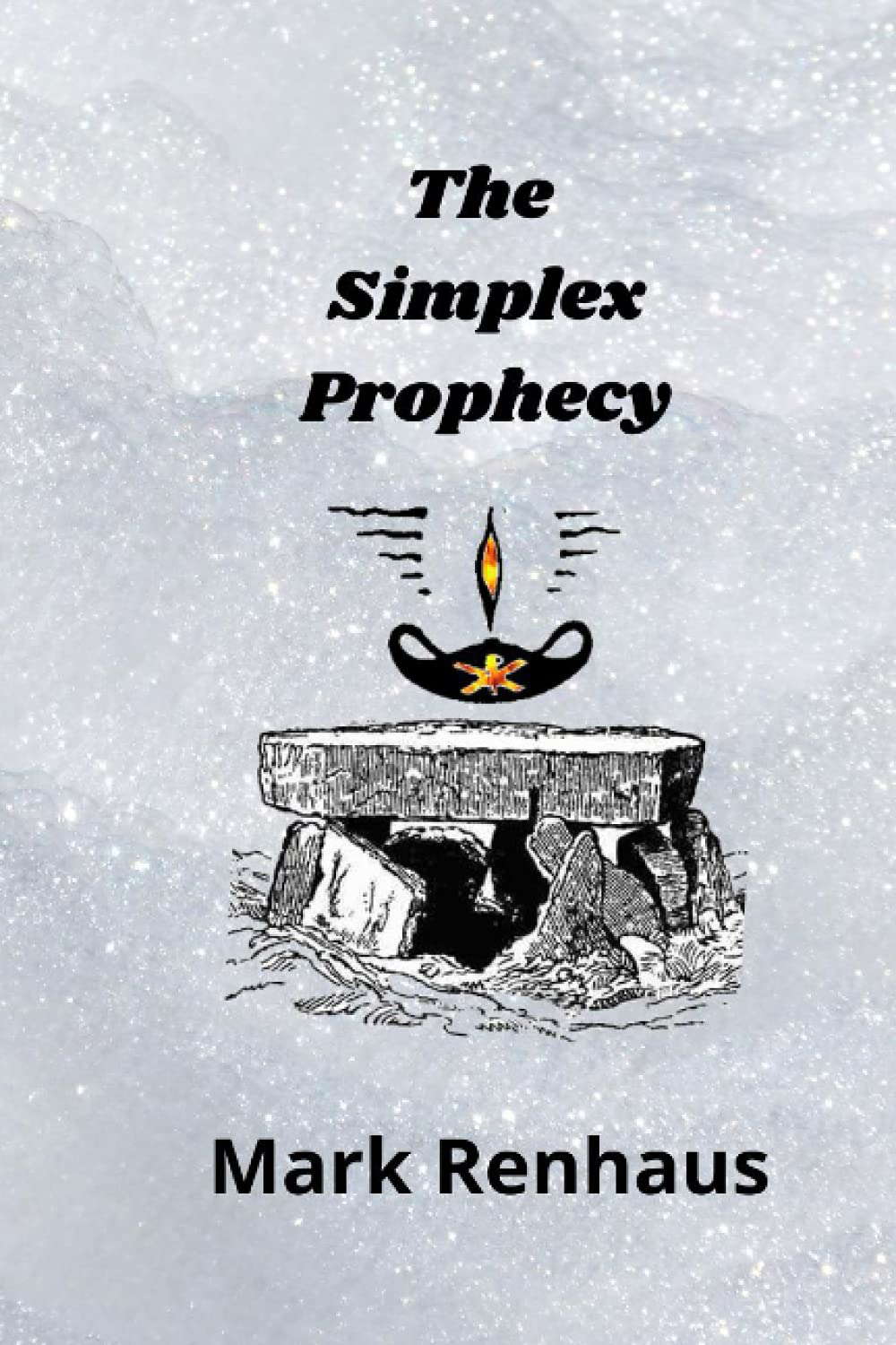 The Simplex Prophecy: with Simplex Theology 101 poster