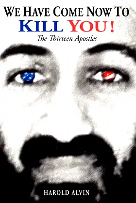 We Have Come Now to Kill You!: The Thirteen Apostles poster