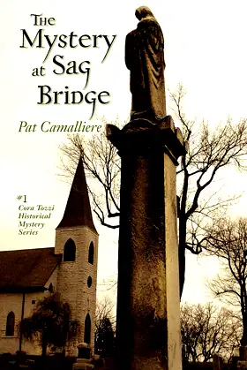 The Mystery at Sag Bridge (Cora Tozzi Historical Mystery Series Book 1) poster