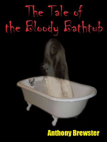 Creepy Scary Story: The Tale of the Bloody Bathtub poster