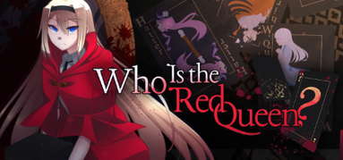 Who Is The Red Queen? capsule