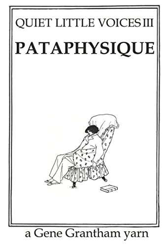 Quiet Little Voices: Pataphysique poster
