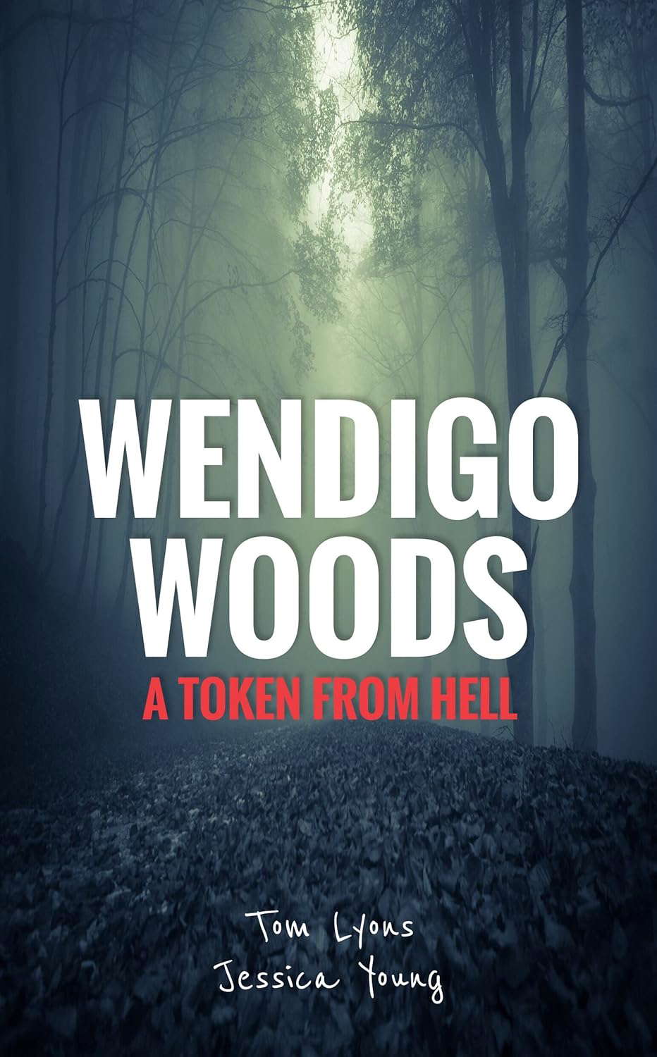 Wendigo Woods: A Token from Hell (Wendigo Woods Book 2) poster