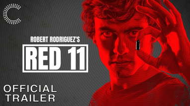 Robert Rodriguez's RED 11 | Official Trailer poster