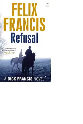 Refusal (Francis Thriller) poster