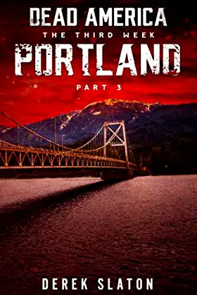 Dead America - Portland Pt. 3 (Dead America - The Third Week) poster