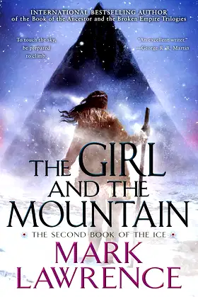 The Girl and the Mountain (The Book of the Ice 2) poster