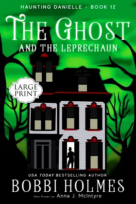 The Ghost and the Leprechaun (Haunting Danielle) poster