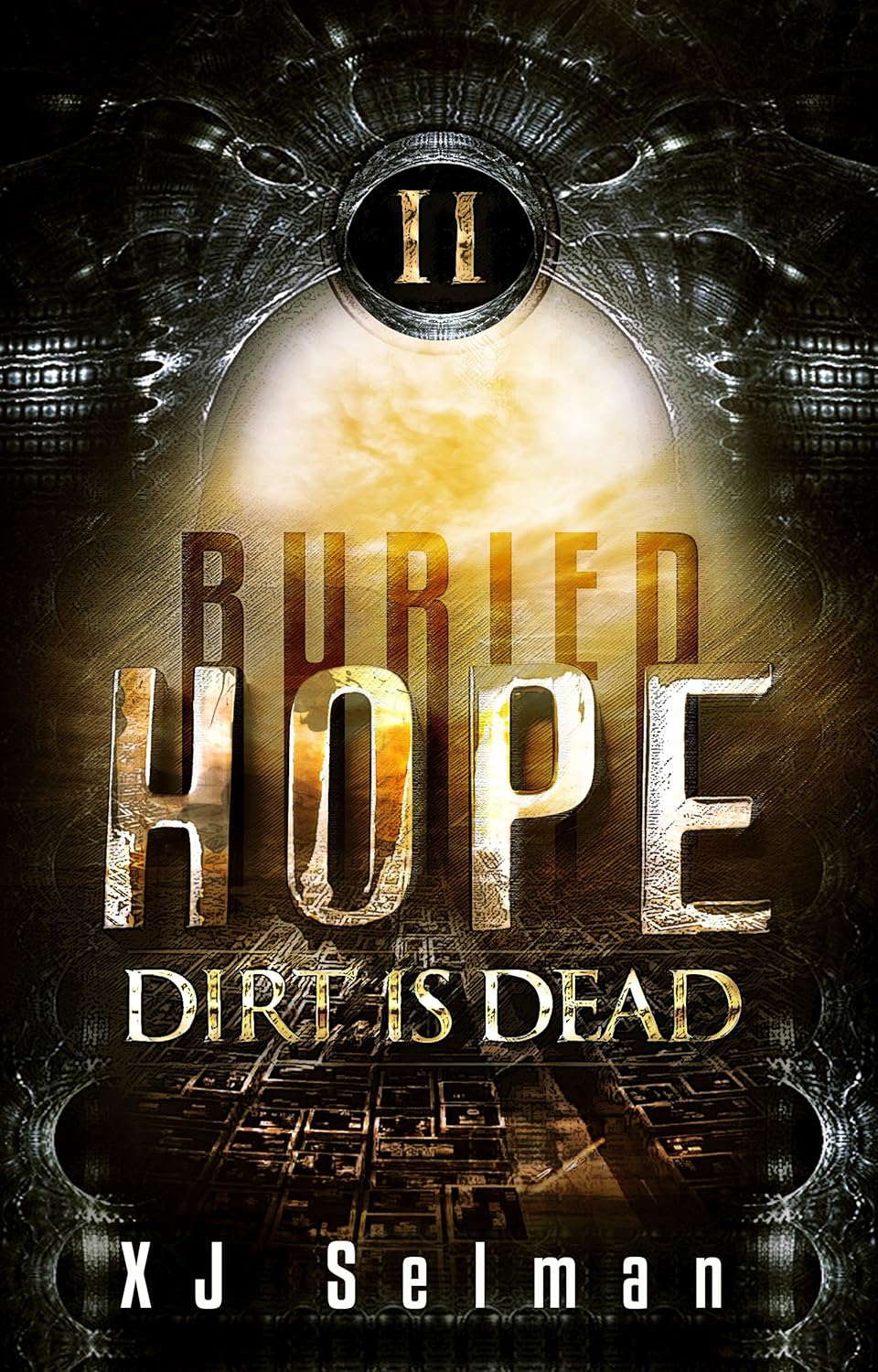 Buried Hope II: Dirt Is Dead (Spes Book 2) poster