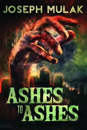 Ashes To Ashes: Large Print Edition poster