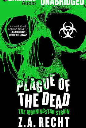 Plague of the Dead (Morningstar Strain) poster