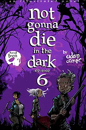 not gonna die in the dark: episode 6: a supernatural thriller poster