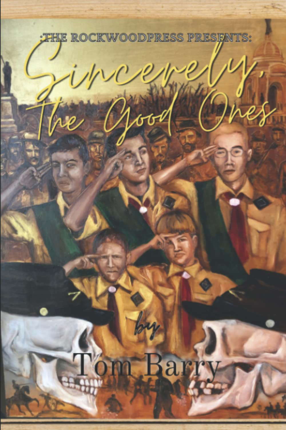 Sincerely, The Good Ones poster