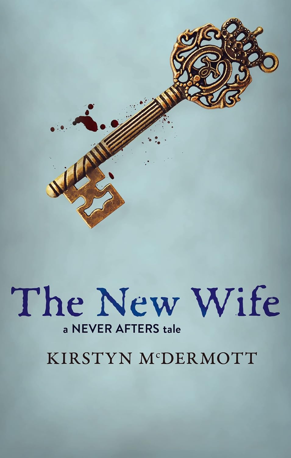 The New Wife: A Never Afters Tale poster