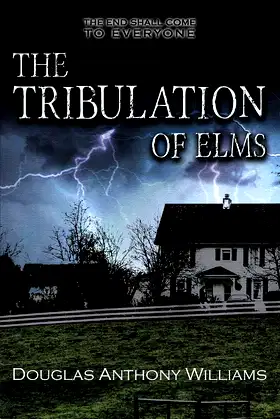 The Tribulation of Elms poster