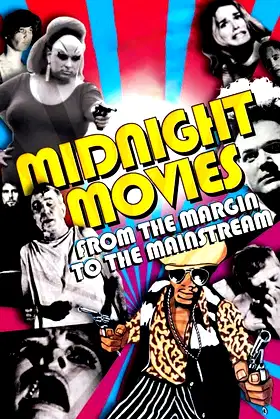 Midnight Movies: From the Margin to the Mainstream poster