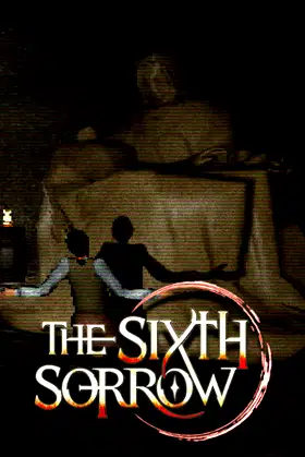 The Sixth Sorrow poster