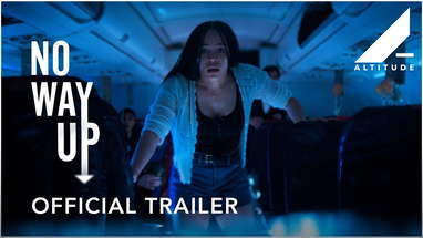 NO WAY UP | OFFICIAL TRAILER | Altitude Films poster