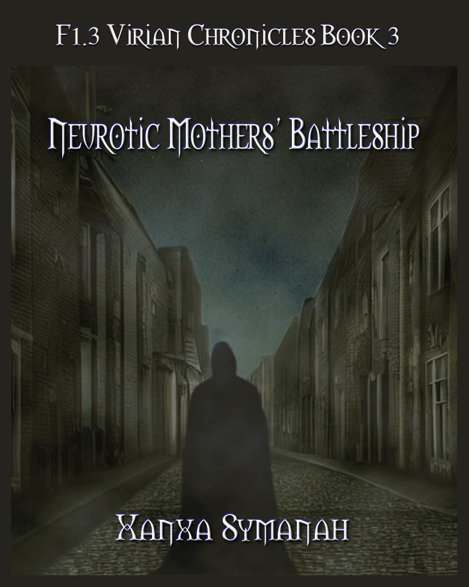 Neurotic Mothers' Battleship (The Virian Chronicles Book 3) poster